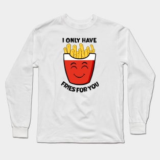 Eyes For Fries Long Sleeve T-Shirt